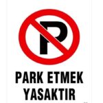park-etmek-yasak